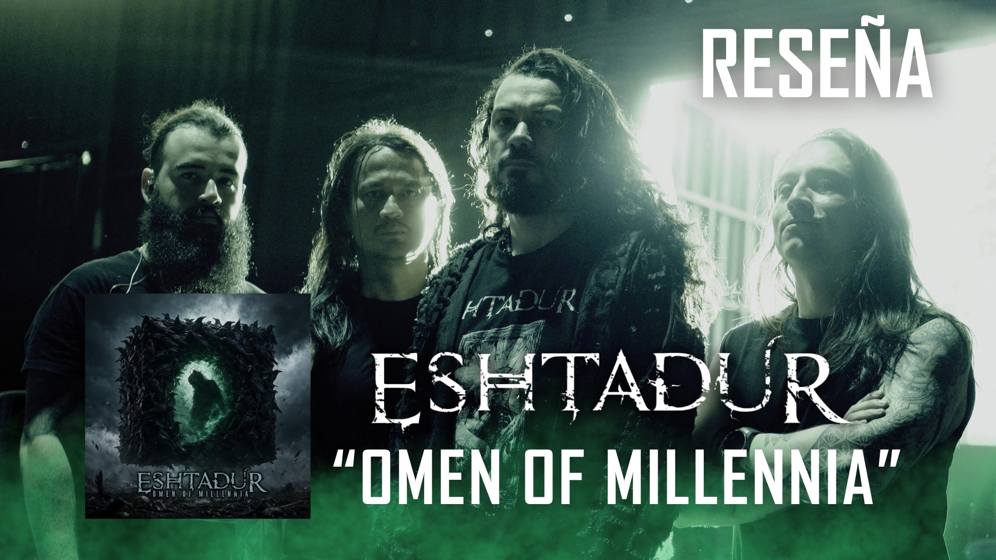 ESHTADUR ABRE UN NUEVO CAPÍTULO CON “OMEN OF MILLENNIA”